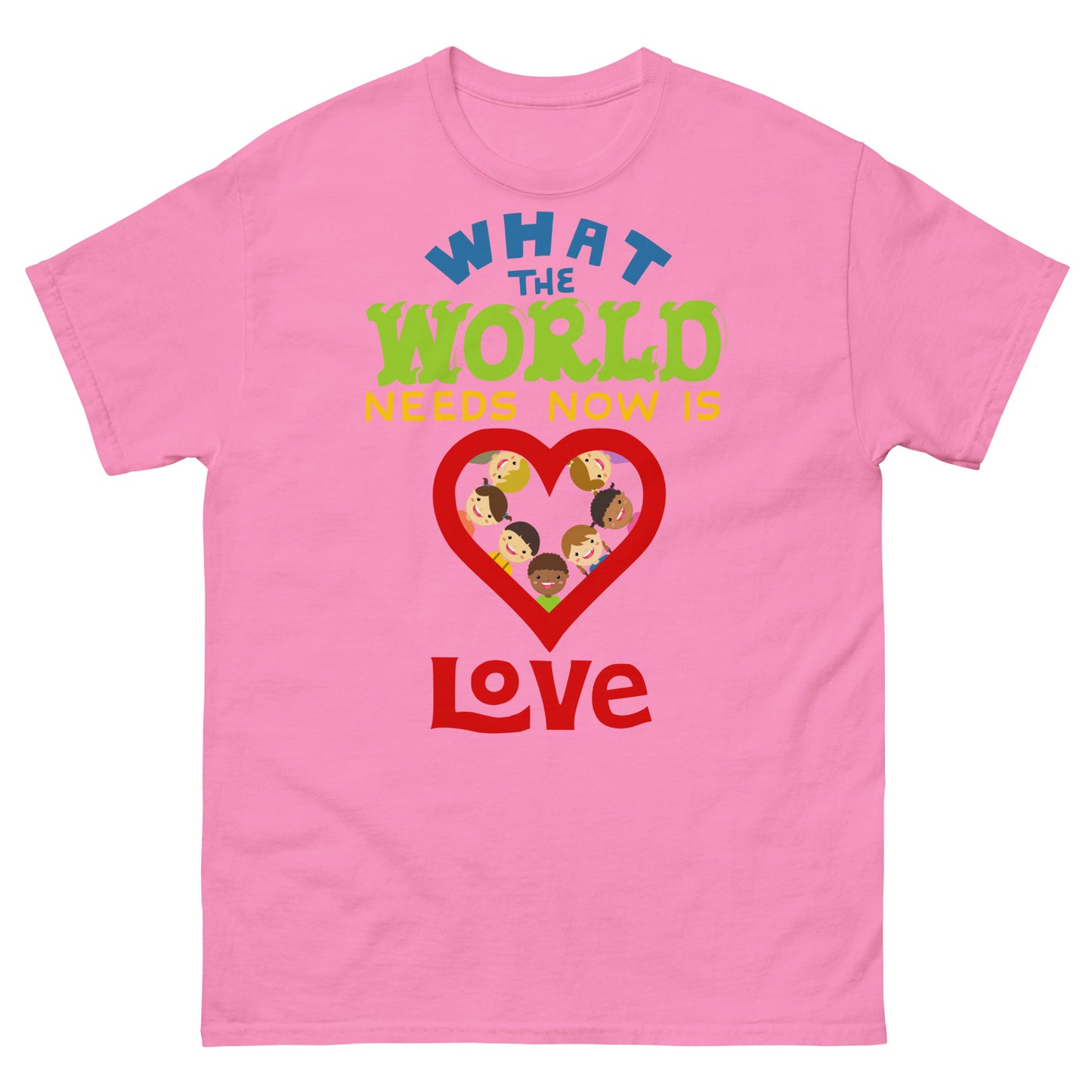 What the world needs now is Love Tee