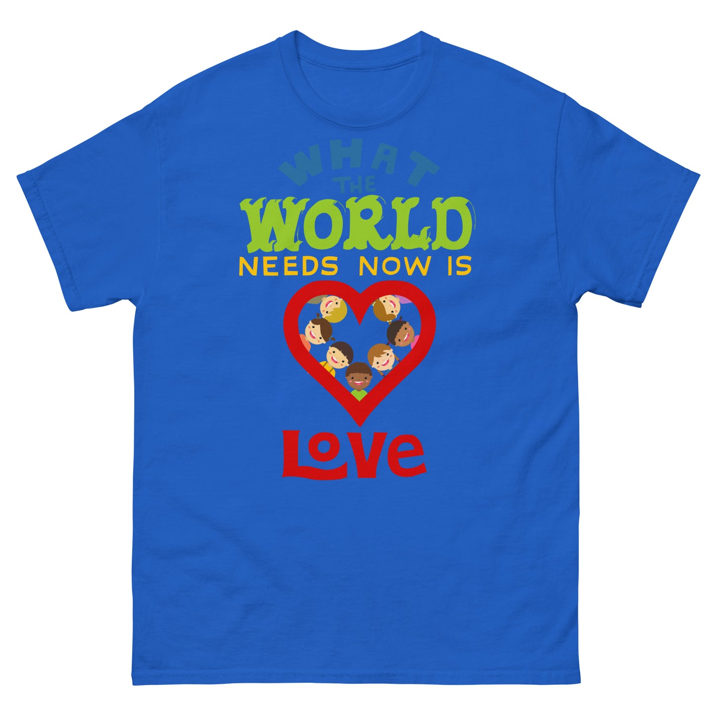 What the world needs now is Love Tee