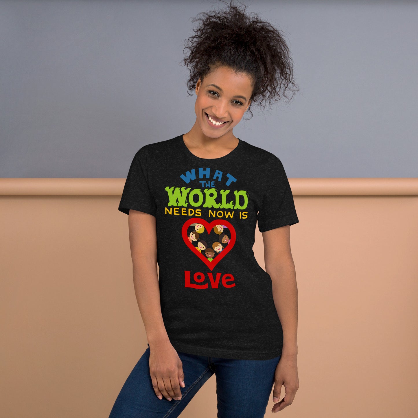 Womens  What the world needs now is Love Tee